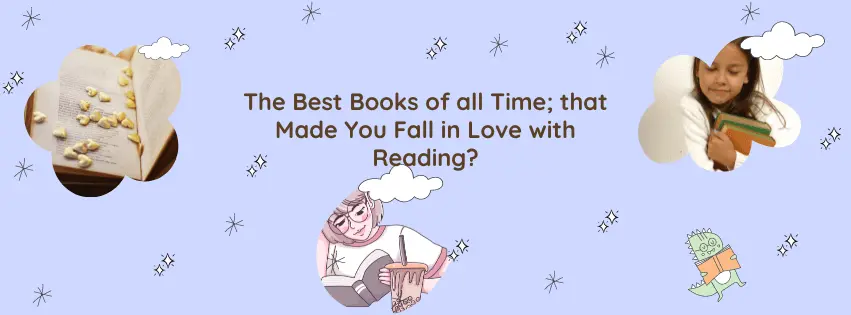 the best books of all time that made you fall in love